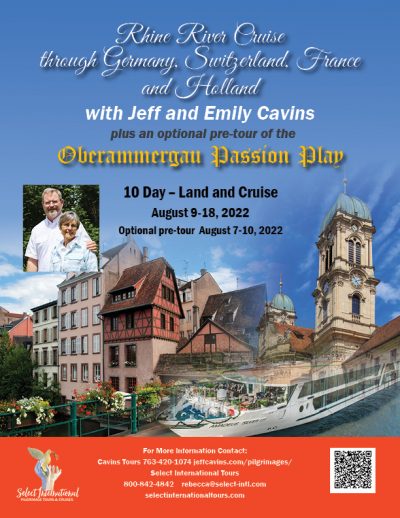 Rhine River Cruise through Germany, Switzerland, France, and Holland with Jeff and Emily Cavins August 9-18, 2022 - 22RS08OBJC
