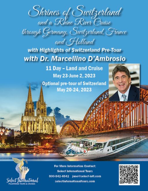 Rhine River Cruise through Germany, Switzerland, France, and Holland and Shrines of Switzerland May 23 – June 2, 2023 - 23JA05RHMD
