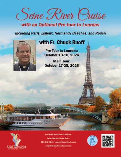 Seine River Cruise with Fr. Chuck Ruoff - October 17-25, 2026- 26MJ10FRCR