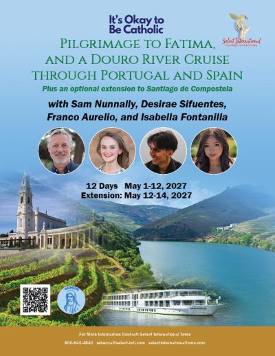 Pilgrimage to Fatima and a Douro River Cruise with Sam Nunnally and Friends - May 1-12, 2027 - 27RS05PTSN