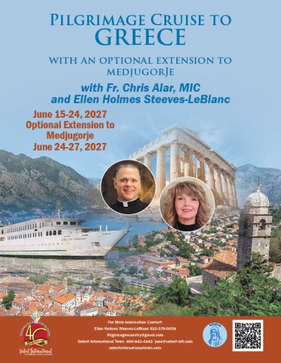Pilgrimage Cruise to Greece with Fr. Chris Alar, MIC and Ellen Holmes Steeves-LeBlanc - June 15-24, 2027 - 27JA06GRCA-EH